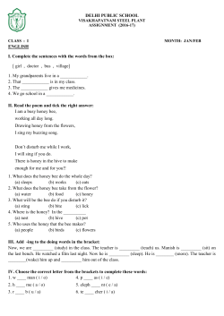 DELHI PUBLIC SCHOOL ENGLISH I. Complete the sentences with