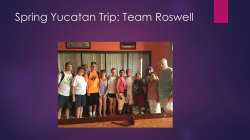 Spring Yucatan Trip: Team Roswell