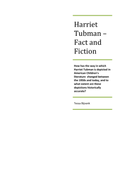 Harriet Tubman &ndash; Fact and Fiction