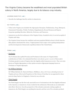 The Virginia Colony became the wealthiest and most