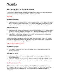 BASIC RETIREMENT 401(a) PLAN SUMMARY Eligibility Effective