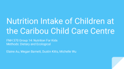 Nutrition Intake of Children at the Caribou Child Care Centre