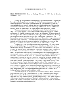 ELIJAH, OP. 70 FELIX MENDELSSOHN: Born in Hamburg, February