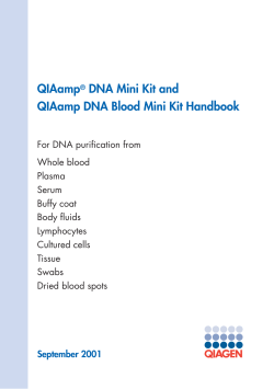 QIAamp&reg; DNA Mini Kit and QIAamp DNA Blood Mini Kit