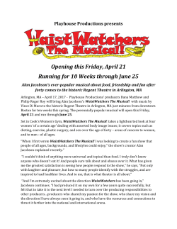 Opening this Friday, April 21 Running for 10 Weeks through June 25