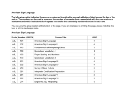 American Sign Language The following matrix indicates those
