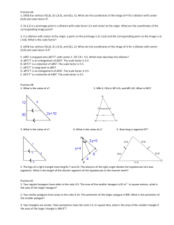Practice 6A 1. &Delta;PZG has vertices P(2,0), Z(-‐1,0.5), and G(1,-‐2).