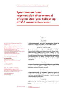 Spontaneous bone regeneration after removal of cysts: One