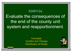 SS8H12a Evaluate the consequences of the end of the county unit