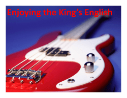 Enjoying the King`s English