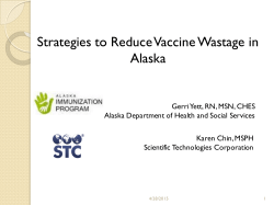 Strategies to Reduce Vaccine Wastage in a State with a Vaccine