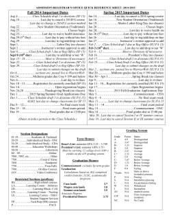 Fall 2014 Important Dates Spring 2015 Important Dates