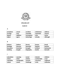 SPELLING LIST CLASS III A aeroplane actual accident ambulance