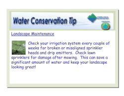 Landscape Maintenance Check your irrigation system every couple