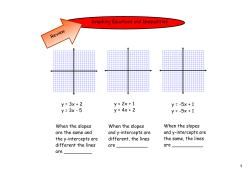 Graphing Equations and Inequalities Review y = 3x + 2 y = 3x