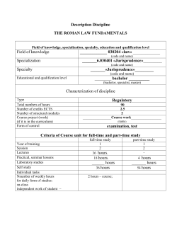 Description Discipline THE ROMAN LAW FUNDAMENTALS Field of