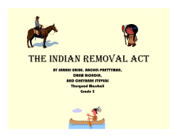 THE INDIAN REMOVAL ACT