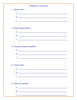 Preguntas y respuestas 1. &iquest;Qui&eacute;n eres?
