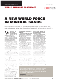 A NEW WORLD FORCE IN MINERAL SANDS