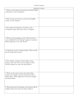 Colonial America Southern Colonies 1. What were the goals and