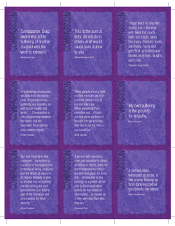 Compassion: Deep awareness of the suffering of another coupled