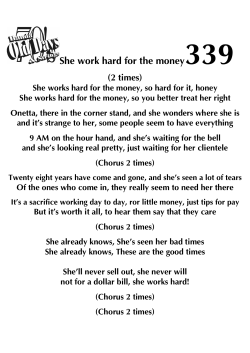 She work hard for the money