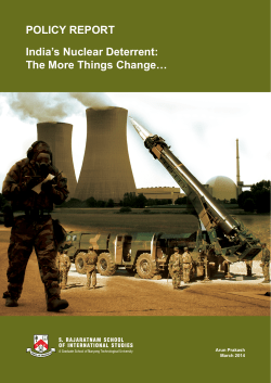 POLICY REPORT India`s Nuclear Deterrent: The More Things