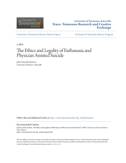 The Ethics and Legality of Euthanasia and Physician Assisted Suicide