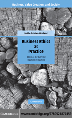 Business Ethics as Practice