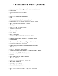 4-‐H Round Robin RABBIT Questions