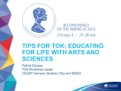 TIPS FOR TOK: EDUCATING FOR LIFE WITH ARTS AND SCIENCES