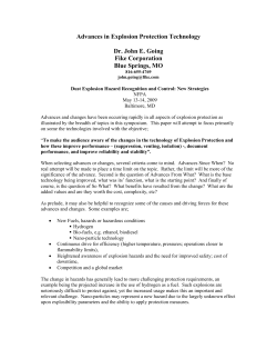 Advances in Explosion Protection Technology Dr. John E