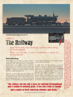 &ldquo;The railway was not only a force for unifying Newfoundland and a