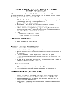 Qualifications for Office are: President`s Duties: (as stated in bylaws