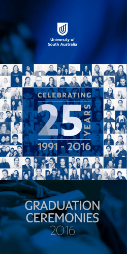 graduation ceremonies 2016 - University of South Australia