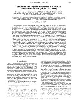Structure and Physical Properties of a New 1: 1 Cation