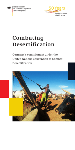 Combating Desertification &ndash; Germany`s commitment under the