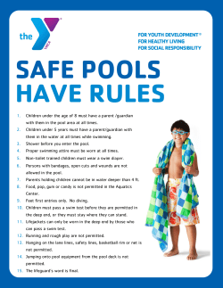 1. Children under the age of 8 must have a parent /guardian with