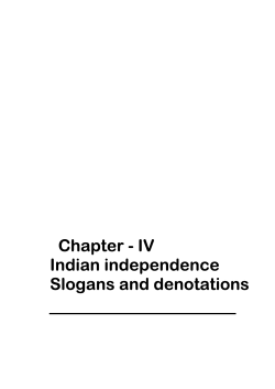 Chapter - IV Indian independence Slogans and