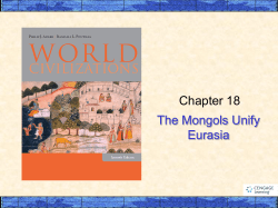 Chapter 18 The Mongols Unify Eurasia