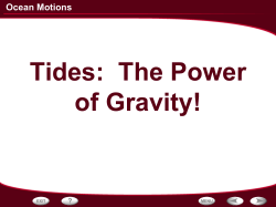 Ocean Motions What are Tides?