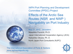 Effects of the Arctic Sea Routes (NSR and NWP ) Navigability