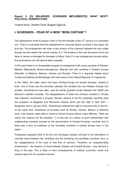I. SCHENGEN &ndash; FEAR OF A NEW &ldquo;IRON CURTAIN&rdquo;?
