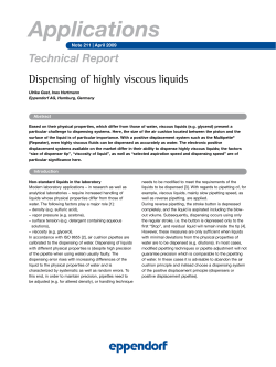 Dispensing of highly viscous liquids - Products