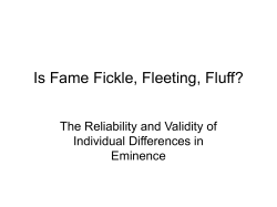 Is Fame Fickle, Fleeting, Fluff?