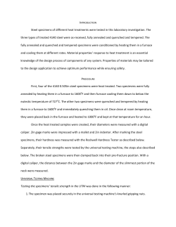 Steel specimens of different heat treatments were tested in this