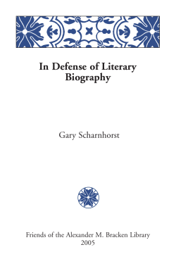 In Defense of Literary Biography