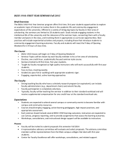 BGSU 1910: FIRST YEAR SEMINAR Fall 2015 Brief Overview The