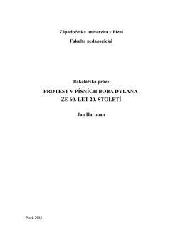 protest v p&iacute;sn&iacute;ch boba dylana ze 60. let 20. stolet&iacute;