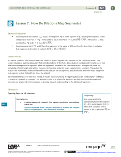 Lesson 7: How Do Dilations Map Segments?